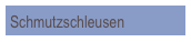 Schmutzschleusen