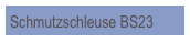 Schmutzschleuse BS23